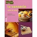 La vannerie : Rotin et osier