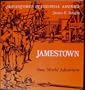Jamestown, New World Adventure (Adventures in Colonial America)
