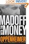Madoff with the Money