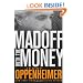 Madoff with the Money