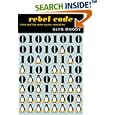 Rebel Code: Linux and the Open Source Revolution