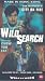 Wild Search [VHS]