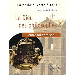 Dieu des Philosophes? Entre Foi et Raison