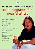 Produkt-Bild: Mein Programm f&uuml;r neue Vitalit&auml;t.