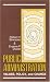 Public administration: Values, policy, and change