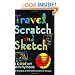 Travel Scratch and Sketch: A Cool Art Activity Book for Budding Artists and Travelers of All Ages (Activity Journals)