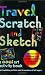 Travel Scratch & Sketch: A Cool Art Activity Book for Budding Artists and Travelers of All Ages (Activity Journals)
