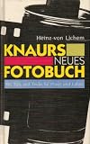Produkt-Bild: Knaurs Neues Fotobuch - Mit Tips und Tricks f&uuml;r Praxis und Labor. Mit 380 Abbildungen