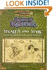 Kingdoms of Kalamar: Stealth & Style--A Variant Class Guidebook to the Infiltrators and Basiran Dancers