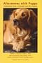Afternoons with Puppy: Inspirations from a Therapist and His Animals