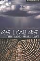 As Long As This Land Shall Last: A History of Treaty 8 and Treaty 11, 1870-1939