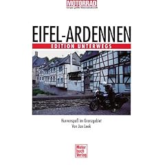 Eifel - Ardennen: Kurvenspa� im Grenzgebiet (Edition unterwegs)