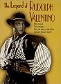 The Legend of Rudolph Valentino
