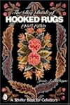 The Big Book of Hooked Rugs
