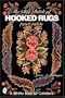 The Big Book of Hooked Rugs: 1950-1980s