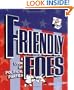 Friendly Foes: A Look at Political Parties (How Government Works)