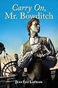 Carry On, Mr. Bowditch