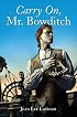 Carry On, Mr. Bowditch