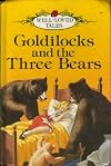 Goldilocks and the Three Bears (Well-loved Tales)