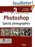 Photoshop : Sp�cial photographes (1C�d�rom)