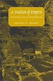 A Nation of Empire: The Ottoman Legacy of Turkish Modernity