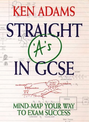 Mind MappingStraight A's in GCSE : Mind-map Your Way to Exam Success 