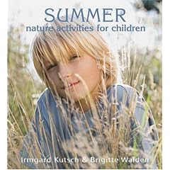 Summer Nature Activities for Children (Nature Activites for Children)