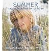 Summer Nature Activities for Children (Nature Activites for Children)