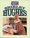 Review Evans Brothers Ltd  / Shirley Hughes (Tell Me About)