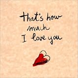 That`S How Much I Love You