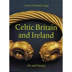 Celtic Britain and Ireland: Art and Society (Art Reference)