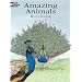 Amazing Animals Colouring Book (Dover Pictorial Archives)