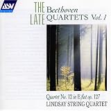 The Late Beethoven Quartets, Vol.I
