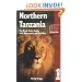 Northern Tanzania, 2nd: The Bradt Safari Guide with Kilimanjaro and Zanzibar