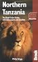 Northern Tanzania with Kilimanjaro & Zanzibar (Bradt Travel Guide Northern Tanzania)