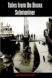 Tales From Da Bronx Submariner