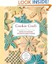 Cookie Craft: From Baking to Luster Dust, Designs and Techniques for Creative Cookie Occasions