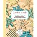 Cookie Craft: From Piping to Luster Dust, Decorating Techniques& Cookie Designs for Every Occasion