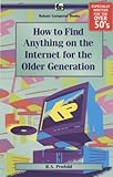 How to find anything on the Internet for the older generation