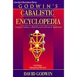 Godwin's Cabalistic Encyclopedia: A Complete Guide to Cabalistic Magic (Llewellyn's Sourcebook)