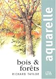 Aquarelle : Bois et for�ts