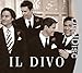 Il Divo, Il Divo, 発売中