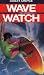 Book Wave Watch (Lesley Choyce Kids/YA Novels)