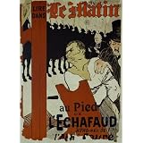 Lire Dans, le Matin, au Pied de l'Echafaud, by Henri de Toulouse-Lautrec (Print On Demand)