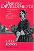 Uneven Developments: The Ideological Work of Gender in Mid-Victorian England (Women in Culture and Society Series)