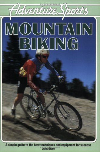 Mountain Biking (Adventure Sports Series)