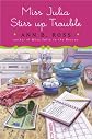 Miss Julia Stirs Up Trouble: A Novel