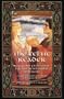 The Celtic Reader: Selections from Celtic Legend, Scholarship and Story