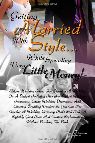 Getting Married With Style ...While Spending 
