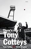 There's Only Two Tony Cotteys